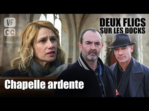 Chapelle ardente | Deux flics sur les docks | Bruno Solo & Jean-Marc ...